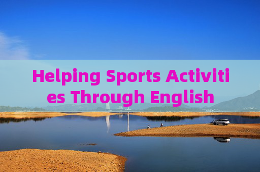 Helping Sports Activities Through English